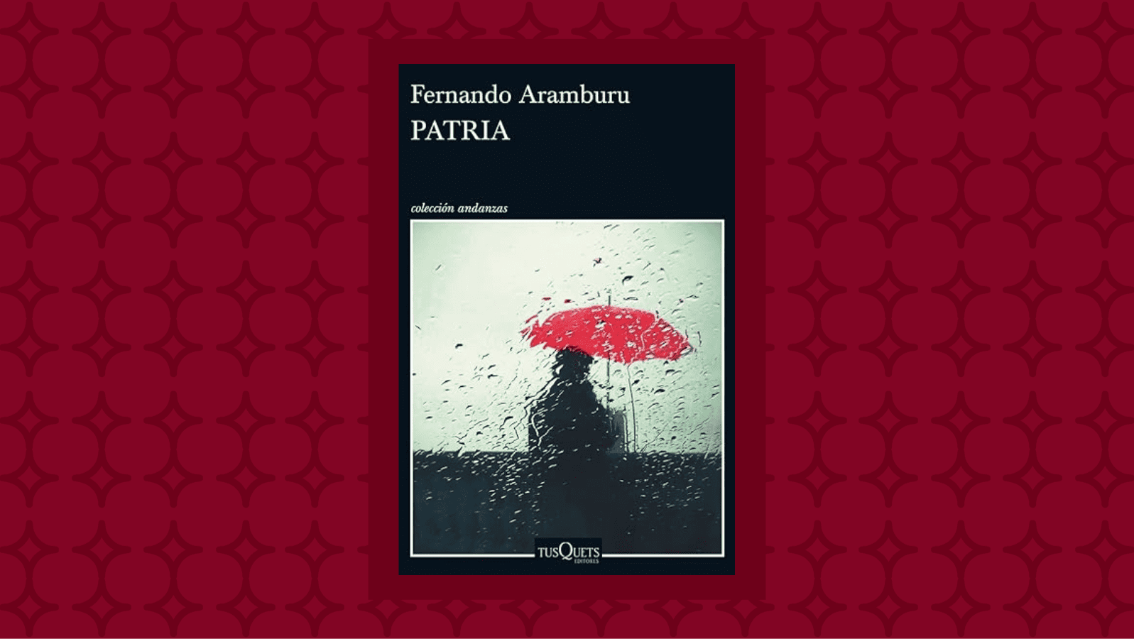Fernando Aramburu: Patria