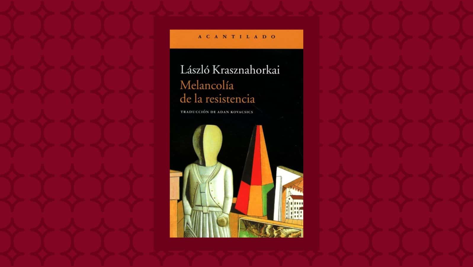 Melancolía de la resistencia